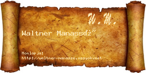Waltner Manassé névjegykártya